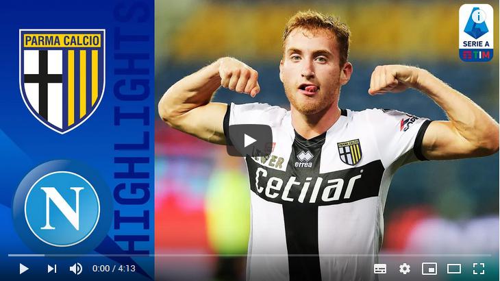 คลิปไฮไลท์ฟุตบอลกัลโช่ เซเรีย อา อิตาลี ปาร์ม่า 2 - 1 นาโปลี