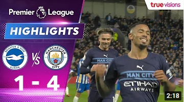 คลิปไฮไลท์ฟุตบอลพรีเมียร์ลีก อังกฤษ ไบรท์ตัน โฮฟ อัลเบี้ยน 1 - 4 แมนเชสเตอร์ ซิตี้